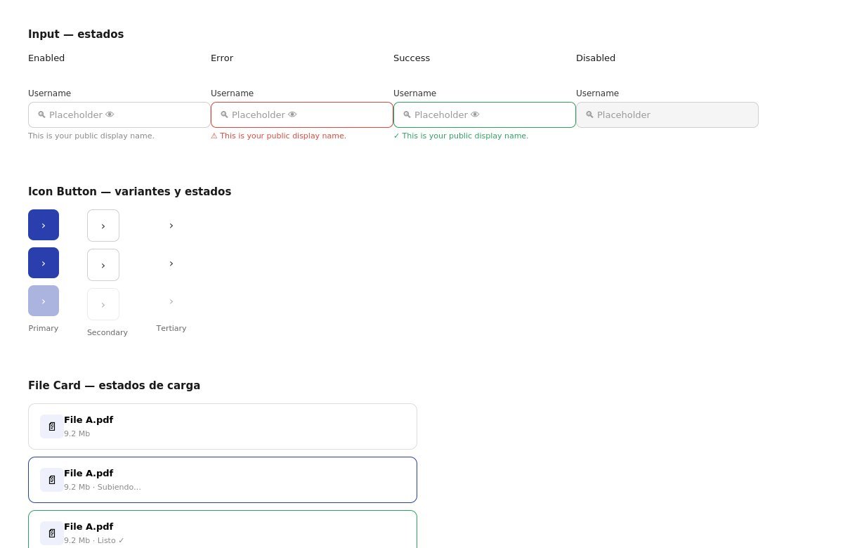 Inputs con estados de error y éxito, icon buttons y tarjetas de archivo con estados de carga